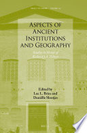 Aspects of ancient institutions and geography : studies in honor of Richard J.A. Talbert / edited by Lee L. Brice and Danielle Slootjes.