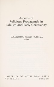 Aspects of religious propaganda in Judaism and early Christianity /