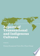 Aspects of transnational and indigenous cultures /