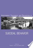 Assessment, treatment, and prevention of suicidal behavior /