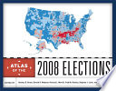 Atlas of the 2008 elections / edited by Stanley D. Brunn [and others] ; cartography by Stephen J. Lavin and J. Clark Archer.