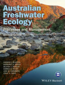 Australian freshwater ecology : processes and management / Andrew J. Boulton [and five others].