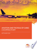 Aviation and the role of CAREC : a scoping study.