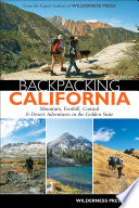 Backpacking California mountain, foothill, coastal, & desert adventures in the golden state.