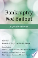 Bankruptcy not bailout : a special chapter 14 /