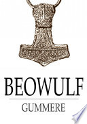 Beowulf / translated by Frances B. Gummere.