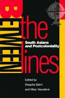 Between the lines : South Asians and postcoloniality /