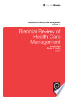 Biennial review of health care management /