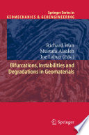 Bifurcations, instabilities and degradations in geomaterials /