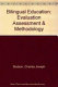 Bilingual education : evaluation, assessment, and methodology /