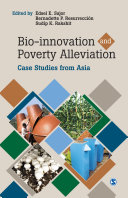 Bio-innovation and poverty alleviation : case studies from Asia /