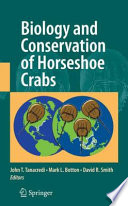 Biology and conservation of horseshoe crabs /