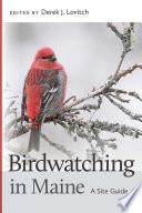 Birdwatching in Maine : a site guide /