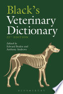 Black's veterinary dictionary / edited by Edward Boden and Anthony Andrews.