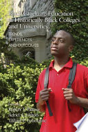 Black graduate education at historically Black colleges and universities trends, experiences, and outcomes /