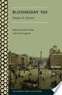 Bloomsday 100 : essays on Ulysses /