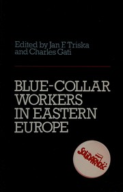 Blue-collar workers in Eastern Europe /