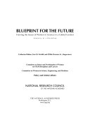 Blueprint for the future : framing the issues of women in science in a global context : summary of a workshop /