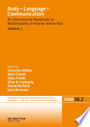 Body - Language - Communication. an international handbook on multimodality in human interaction /