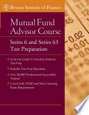 Boston Institute of Finance mutual fund advisor course : series 6 and series 63 test preparation.