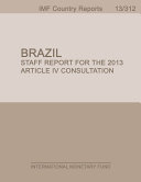 Brazil : staff report for the 2013 Article IV consultation.