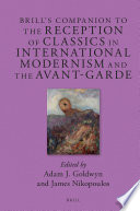 Brills companion to the reception of classics in international modernism.