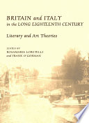 Britain and Italy in the long eighteenth century : literary and art theories /