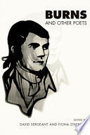Burns and other poets / edited by David Sergeant and Fiona Stafford.