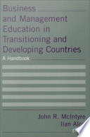 Business and management education in transitioning and developing countries : a handbook /