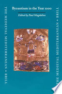 Byzantium in the year 1000 / edited by Paul Magdalino.