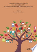 Calidad informativa en la era de la digitalizacion : fundamentos profesionales vs. infopolucion / editora, Carmen Marta, Lazo.