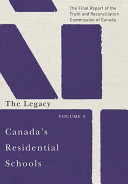 Canada's Residential Schools : the legacy.