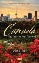 Canada : past, present and future perspectives /