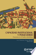 Capacidad institucional y posacuerdo : panorama en el Caribe colombiano /