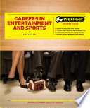 Careers in entertainment and sports.