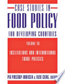 Case studies in food policy for developing countries.