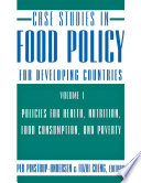 Case studies in food policy for developing countries. Per Pinstrup-Andersen and Fuzhi Cheng, editors ; in collaboration with Søren E. Frandsen, Arie Kuyvenhoven, Joachim von Braun.