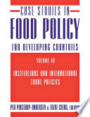 Case studies in food policy for developing countries. Per Pinstrup-Andersen and Fuzhi Cheng, editors ; in collaboration with Søren E. Frandsen, Arie Kuyvenhoven, Joachim von Braun.