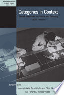 Categories in context : gender and work in France and Germany, 1900-present / edited by Isabelle Berrebi-Hoffmann [and three others].