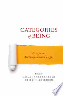 Categories of being : essays on metaphysics and logic /