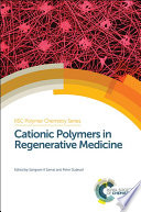 Cationic polymers in regenerative medicine /