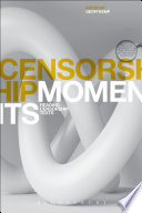 Censorship moments : reading texts in the history of censorship and freedom of expression / edited by Geoff Kemp.