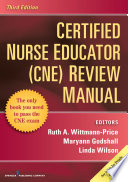 Certified nurse educator (CNE) review manual /