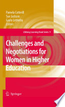 Challenges and negotiations for women in higher education /