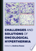 Challenges and solutions of oncological hyperthermia /