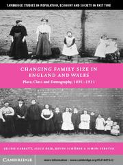 Changing family size in England and Wales : place, class, and demography, 1891-1911 /