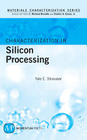 Characterization in silicon processing /