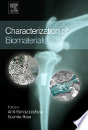 Characterization of biomaterials /