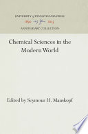 Chemical Sciences in the Modern World /