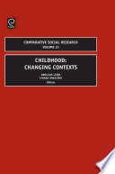 Childhood : changing contexts / edited by Arnlaug Leira, Chiara Saraceno.